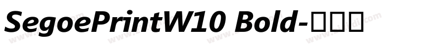 SegoePrintW10 Bold字体转换